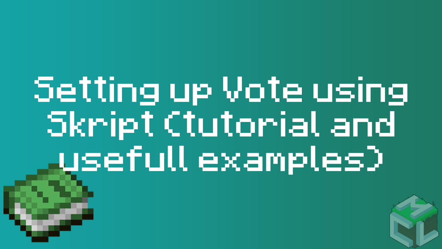 Setting Up Vote Using Skript (full tutorial and usefull examples)